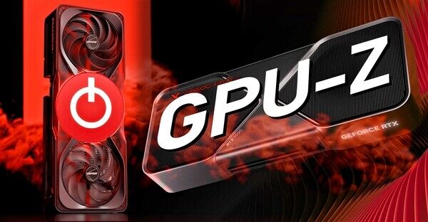 GPU-Z升级正式支持RTX 50：最烫的热点温度消失了